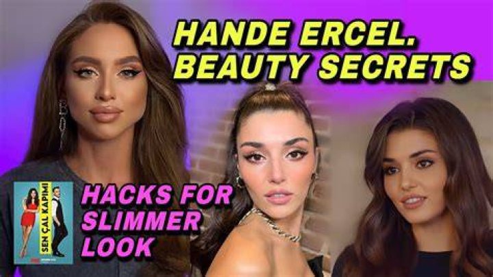 Hande Erçel’s Beauty Secrets Hande Erçel’s Beauty Secrets