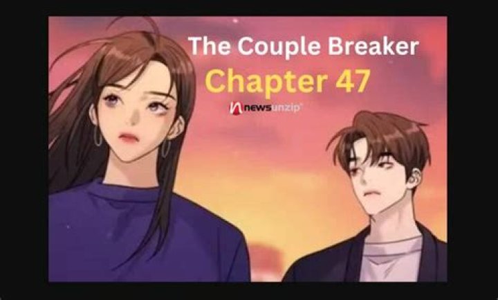 The Couple Breaker Chapter 47 Release Date