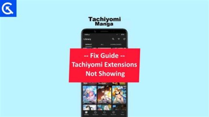 Troubleshooting Tachiyomi Extensions Not Showing Up